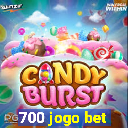 700 jogo bet
